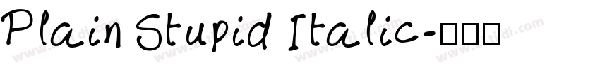 Plain Stupid Italic字体转换